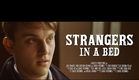 Strangers In A Bed - Full Film