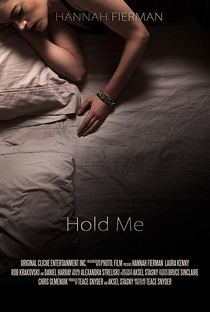 Hold Me - Poster / Capa / Cartaz - Oficial 1