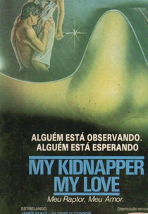 Meu Raptor, Meu Amor (My Kidnapper, My Love)