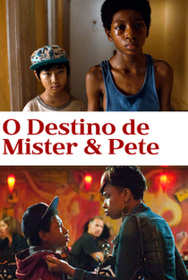 O destino de Mister e Pete - Poster / Capa / Cartaz - Oficial 2