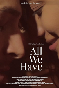 All We Have - Poster / Capa / Cartaz - Oficial 1