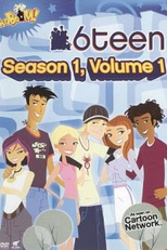 Seis Dezesseis (1ª Temporada) (6teen (Season 1))
