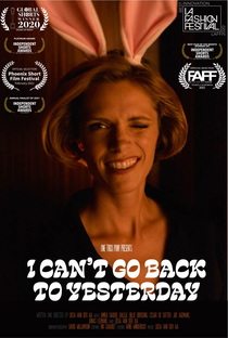 I Can't Go Back to Yesterday - Poster / Capa / Cartaz - Oficial 1