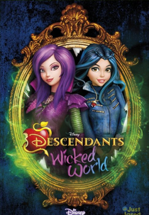 Descendentes - Mundo de Vilões (1ª Temporada) (Descendants: Wicked World (Season 1))