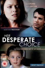 Fuga Interminável (Her Desperate Choice)