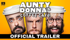 Aunty Donna's Coffee Café | OFFICIAL TRAILER | ABC iview