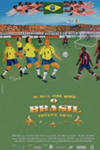 Poster de Filme O Dia em que o Brasil Esteve Aqui (2005)
