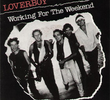 Loverboy: Working For the Weekend