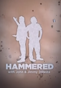 Hammered with John & Jimmy DiResta (Hammered with John & Jimmy DiResta)