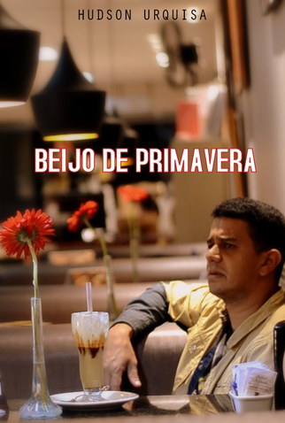 Poster 1 de Curta Beijo de Primavera (2019)