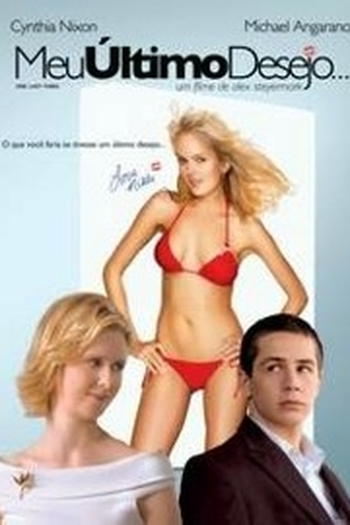  de Filme Meu Último Desejo (2005)