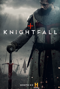 Knightfall: A Guerra do Santo Graal (1ª Temporada) - Poster / Capa / Cartaz - Oficial 1