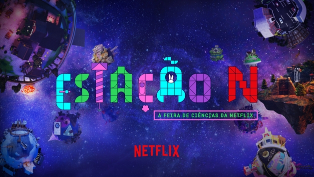 Netflix lança em outubro a Estação N: A Feira de Ciências da Netflix