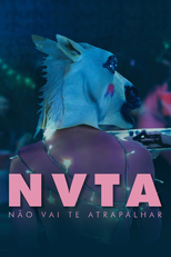 NVTA: Não Vai Te Atrapalhar (Não Vai Te Atrapalhar)