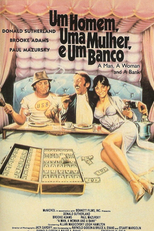 Um Homem, uma Mulher e um Banco (A Man, a Woman and a Bank)