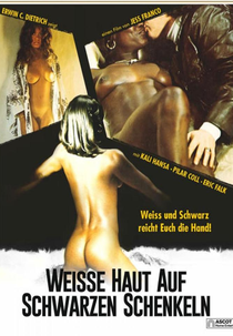 White Skin, Black Thighs (Weiße Haut und schwarze Schenkel)