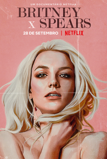 Britney x Spears - Poster / Capa / Cartaz - Oficial 2