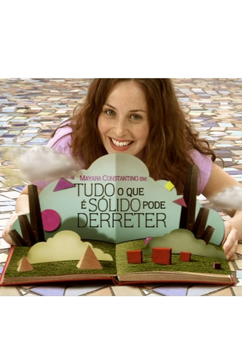 Poster de Curta Tudo o que é Sólido Pode Derreter (2005)