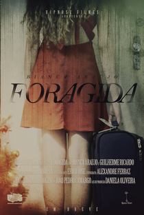 Foragida - Poster / Capa / Cartaz - Oficial 1