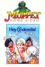 Tales from Muppetland: Hey, Cinderella! (Tales from Muppetland: Hey, Cinderella!)