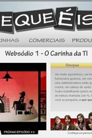 Poster de Série O que que é isso? 1ª Temporada (2009)