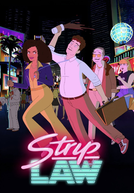 Strip Law (1ª Temporada)