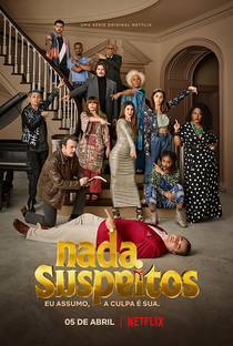 Nada Suspeitos (1ª Temporada) - Poster / Capa / Cartaz - Oficial 1