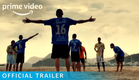 This is Football - Official Trailer | Prime Video