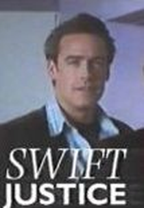 Swift Justice (1ª Temporada) (Swift Justice (Season 1))