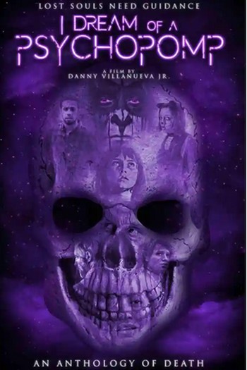 I Dream of a Psychopomp: filme de 2021 - Filmow