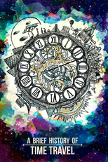 Uma Breve História da Viagem no Tempo (A Brief History of Time Travel)