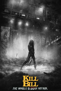 Kill Bill: O Inteiro Caso Sangrento - Poster / Capa / Cartaz - Oficial 2