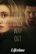 Her Only Way Out (Her Only Way Out)