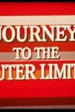 Journey to the Outer Limits (Journey to the Outer Limits)