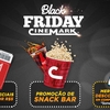 Black Friday na Cinemark oferece sessões a R$ 5 e descontos no snack bar
