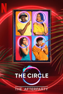 The Circle - The Afterparty - Poster / Capa / Cartaz - Oficial 1