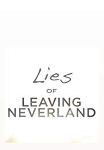Mentiras de Deixando Neverland (Lies of Leaving Neverland)