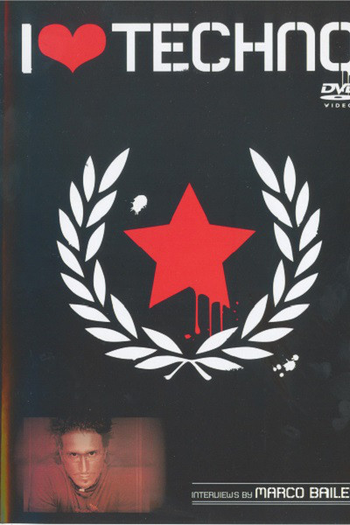 Poster de Filme I Love Techno (2003)