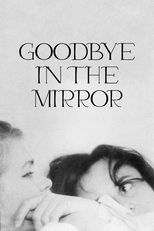 Goodbye in the Mirror (Goodbye in the Mirror)