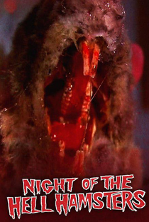 Night of the Hell Hamsters - Poster / Capa / Cartaz - Oficial 1