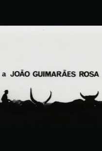 A João Guimarães Rosa - Poster / Capa / Cartaz - Oficial 1