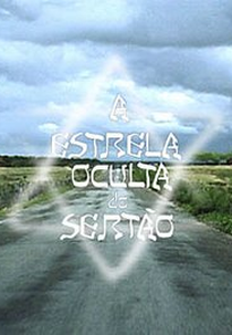 A Estrela Oculta do Sertão (A Estrela Oculta do Sertão)