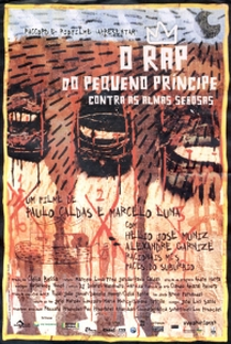 O Rap do Pequeno Príncipe Contra as Almas Sebosas - Poster / Capa / Cartaz - Oficial 1