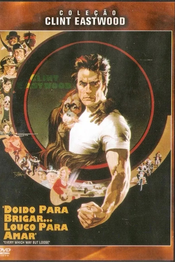  de Filme Doido para Brigar... Louco para Amar (1978)