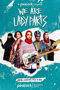 We Are Lady Parts (1ª Temporada) - Poster / Capa / Cartaz - Oficial 1