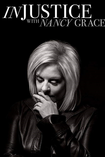 Poster de Série Injustice with Nancy Grace (2019)