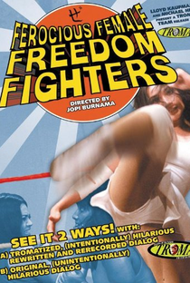 Ferocious Female Freedom Fighters - Poster / Capa / Cartaz - Oficial 2