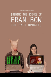 Behind The Scenes of Fran Bow - The Last Update - Poster / Capa / Cartaz - Oficial 1