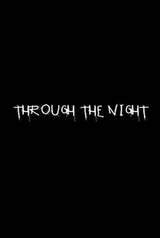 Poster 2 de Curta Through the Night (2010)