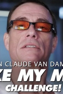Jean-Claude Van Damme's Make My Movie Challenge! - Poster / Capa / Cartaz - Oficial 2